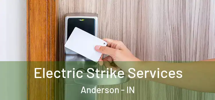 Electric Strike Services Anderson - IN