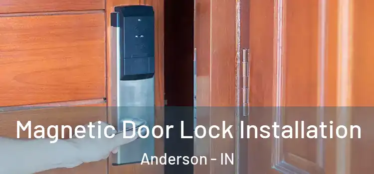  Magnetic Door Lock Installation Anderson - IN