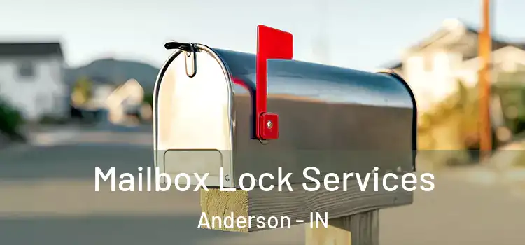 Mailbox Lock Services Anderson - IN
