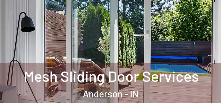 Mesh Sliding Door Services Anderson - IN