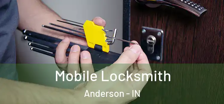 Mobile Locksmith Anderson - IN