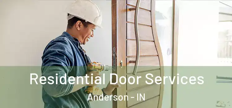 Residential Door Services Anderson - IN