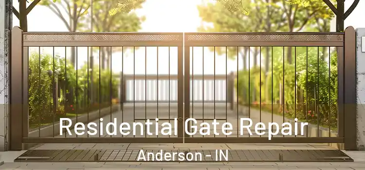 Residential Gate Repair Anderson - IN