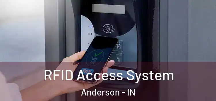 RFID Access System Anderson - IN