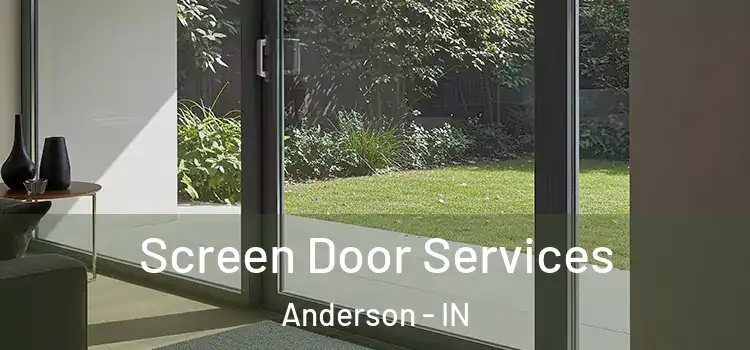 Screen Door Services Anderson - IN